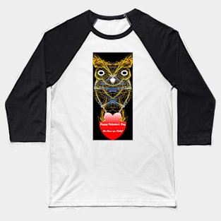 Hoo Loves Ya, Baby?  Hearty Owl Baseball T-Shirt